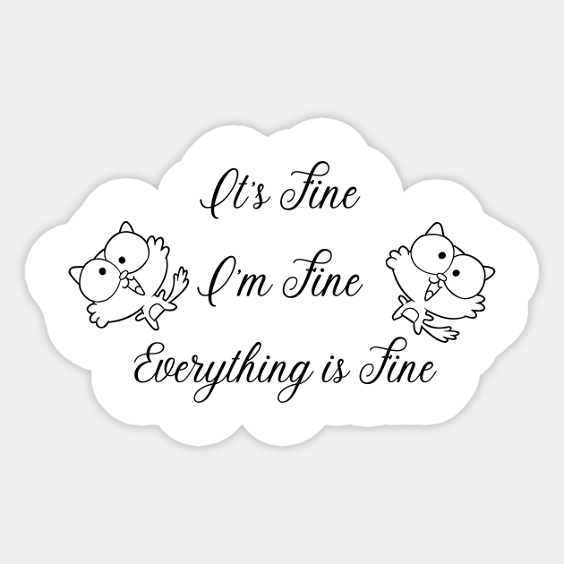 It's Fine I'm Fine Everything's Fine Shirt, Registered Nurse Cat T-Shirt, Registered Nurse Shirt, RN Shirts,School Nurse Shirt,Nursing Shirt Sticker by solo4design